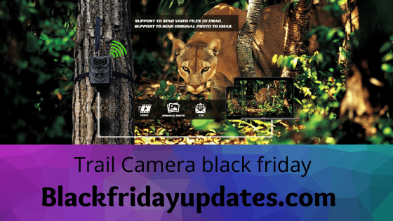 Trail Camera Black Friday 2023 & Cyber Monday 2023