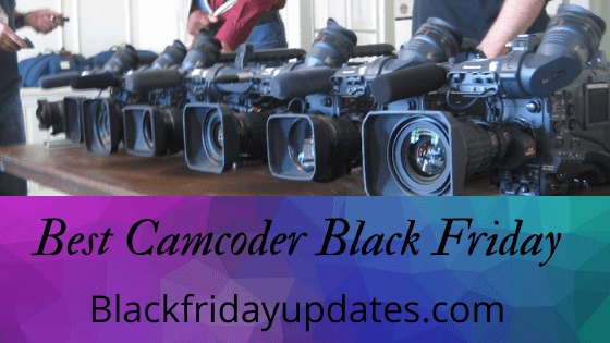 Camcorder Black Friday & Cyber Monday 2022