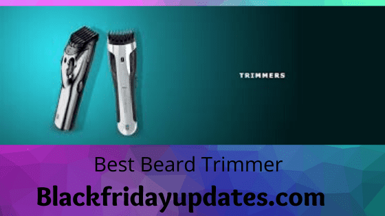 Beard Trimmer Black Friday & Cyber Monday 2023