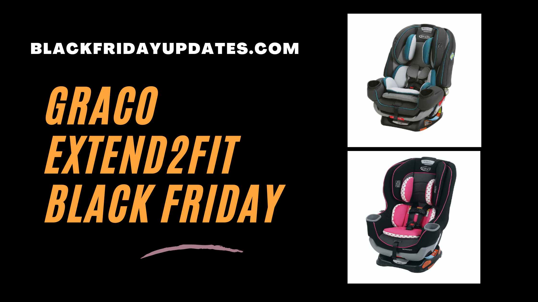 Graco Extend2Fit Black Friday 2022 & Cyber Monday 2022