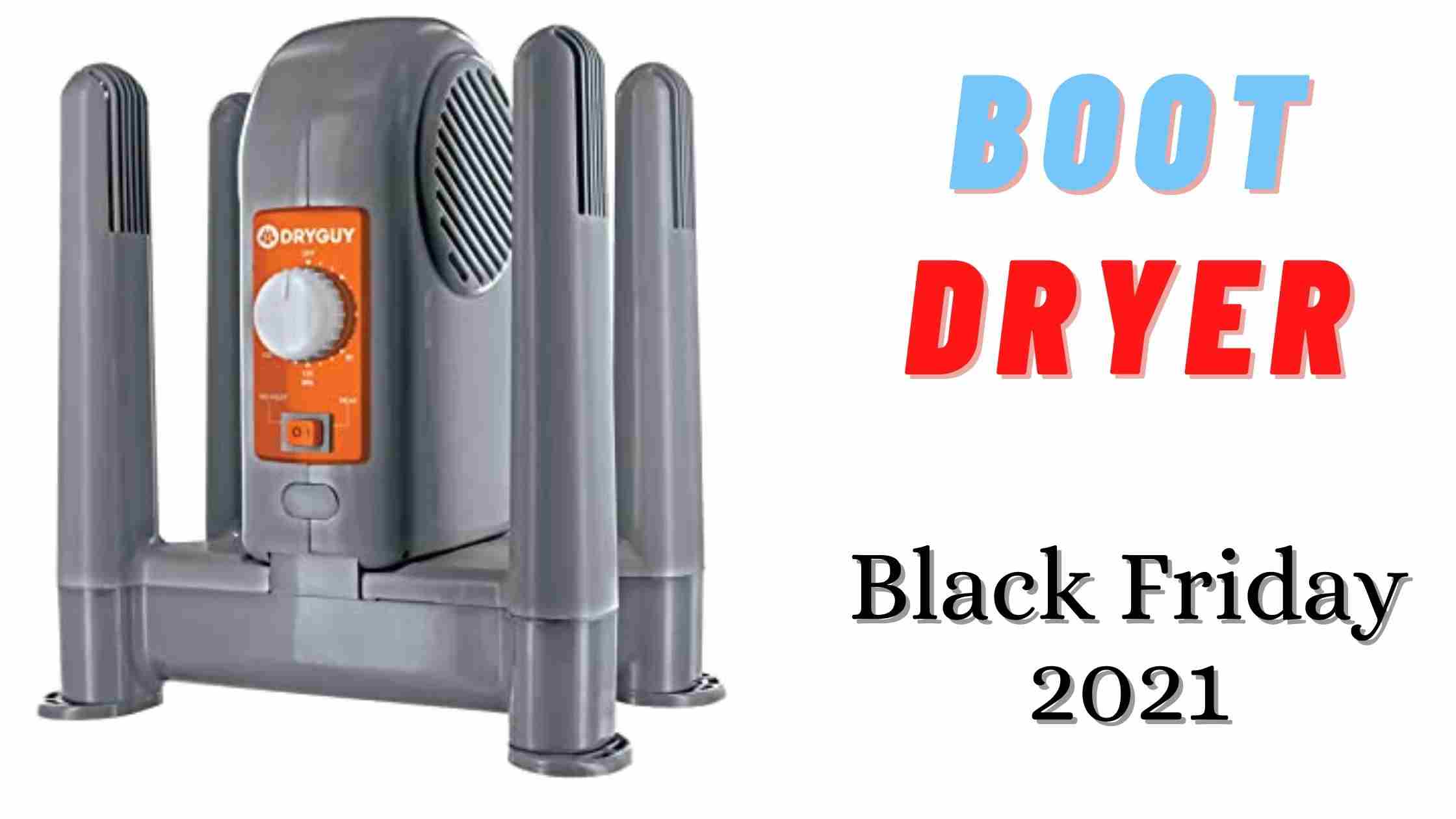 Boot Dryer Black Friday & cyber Monday 2023