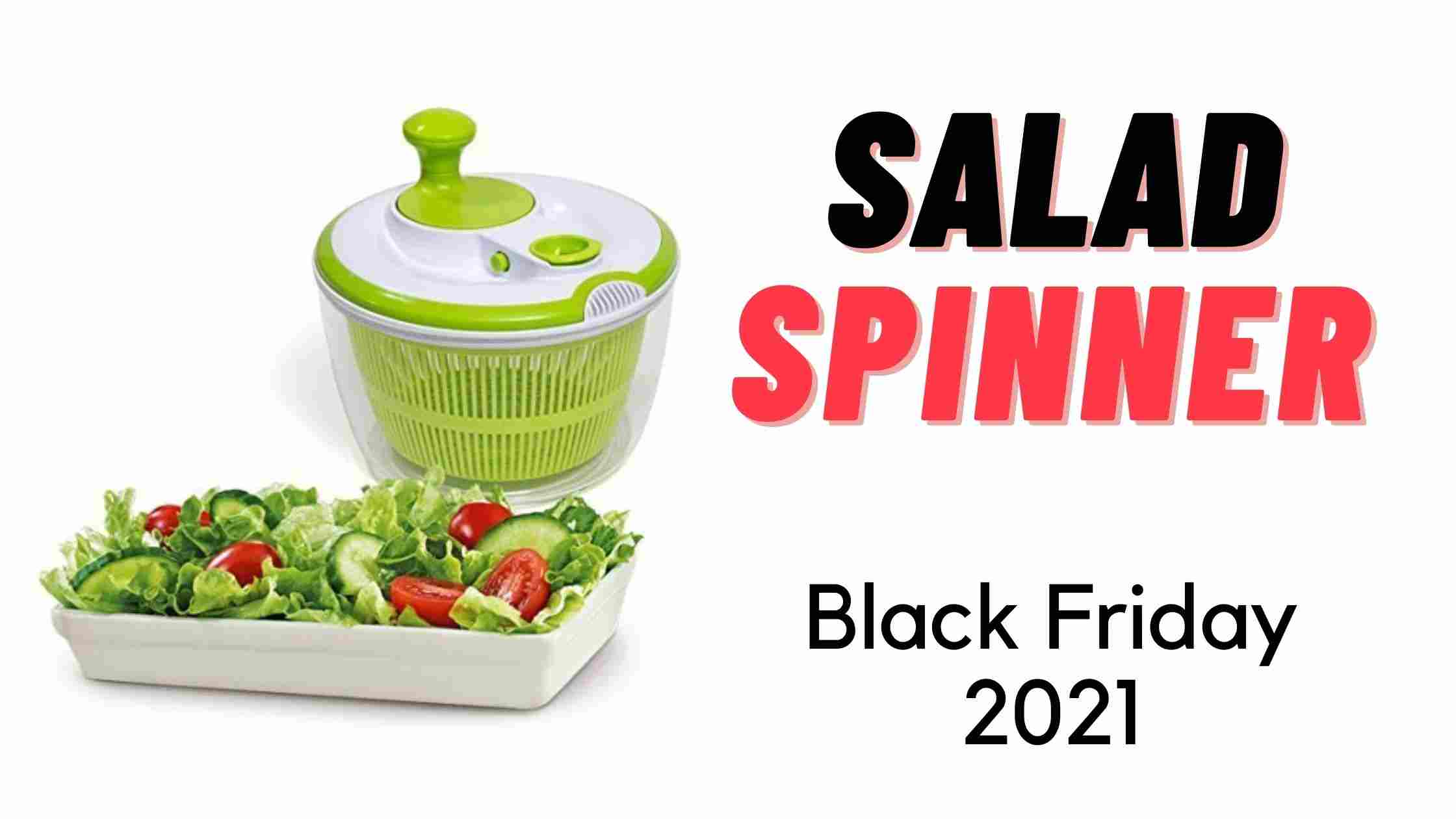 Salad Spinner Black Friday & Cyber Monday 2023 Get $15 Discount